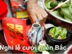 Nghi lễ cưới miền Bắc gồm những lễ gì?